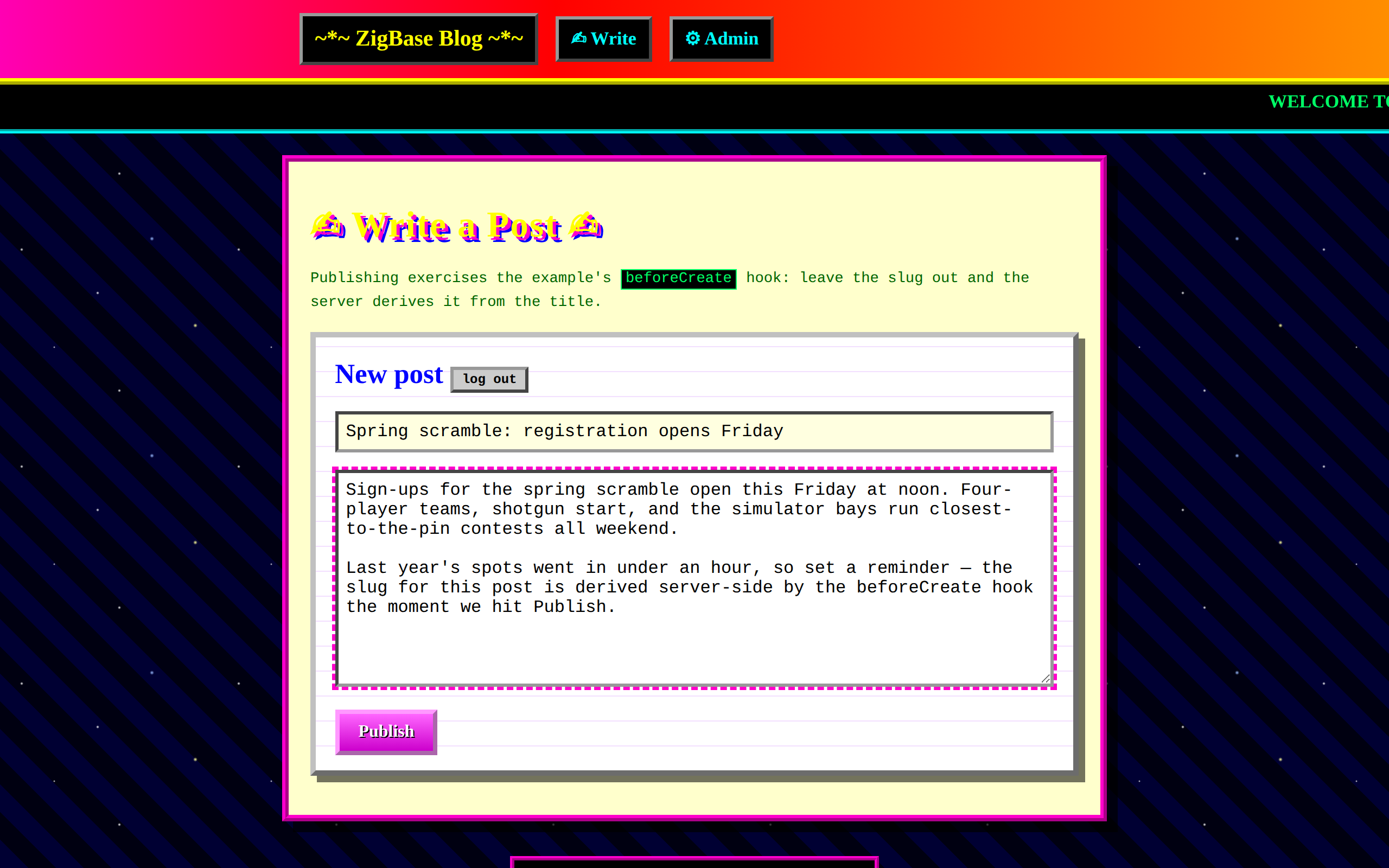 The blog example's authenticated 'Write a post' editor: a logged-in 'New post' form with title and body fields and a Publish button — leaving the slug out lets the server's beforeCreate hook derive it from the title